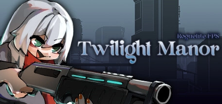 赛博庞克风格射击游戏《Twilight Manor：Roguelite FPS》Steam 发售日公开